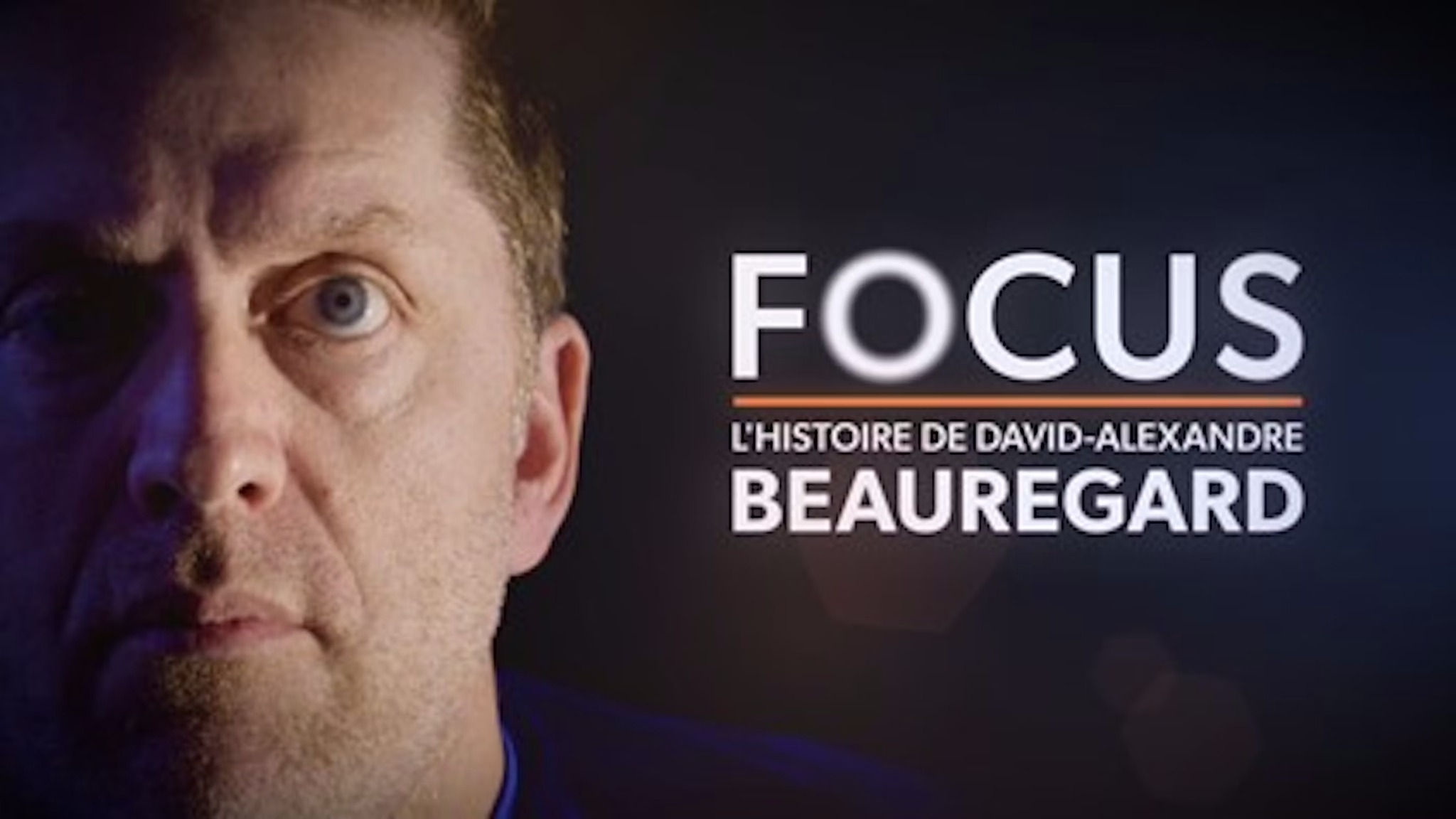 25 ans d'émotions : Focus, l'histoire de David-Alexandre Beauregard